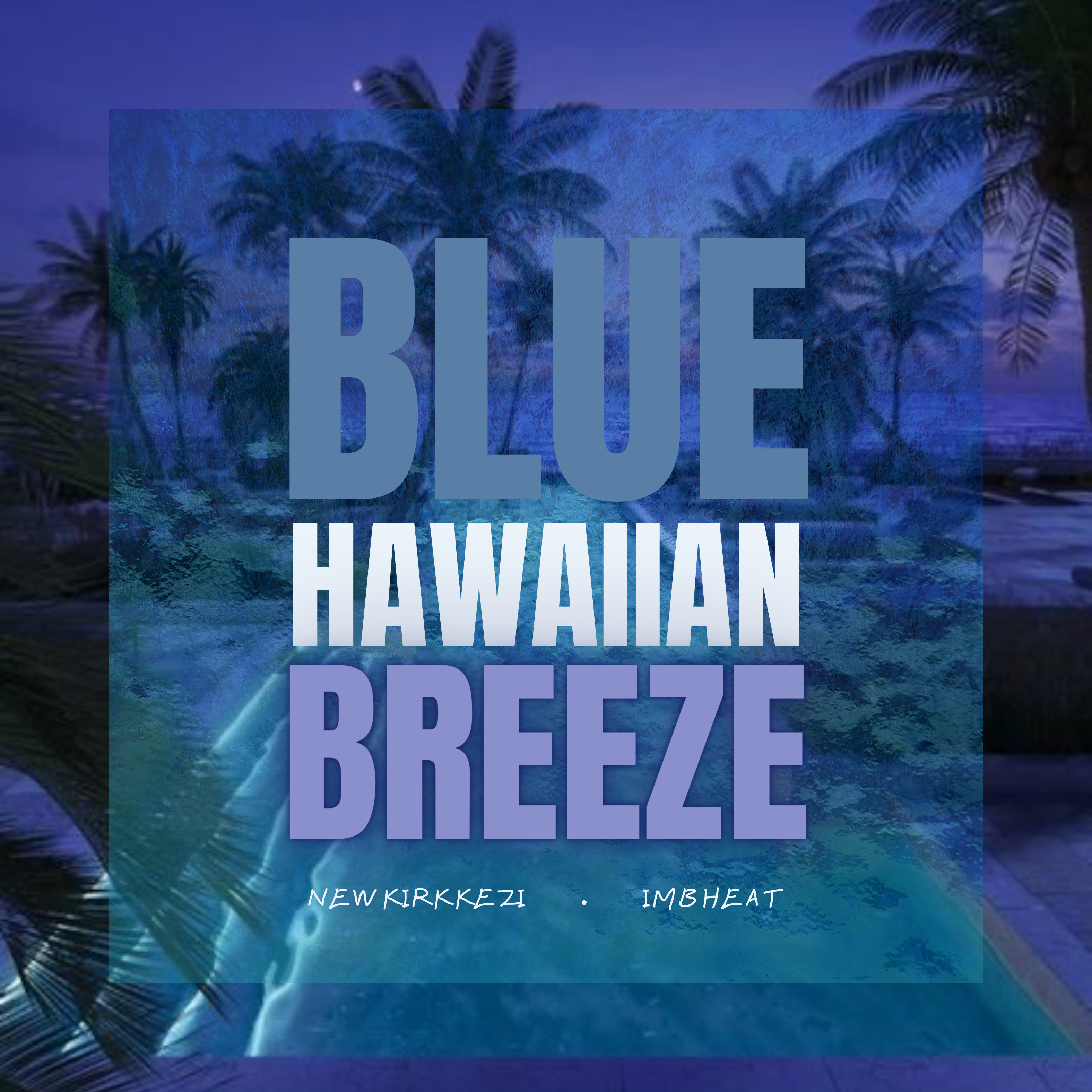 Blue Hawaiian Breeze