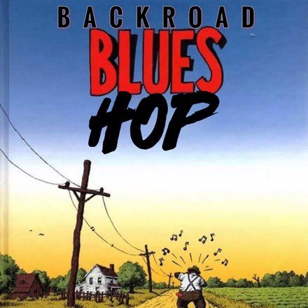 Backroad Blues Hop